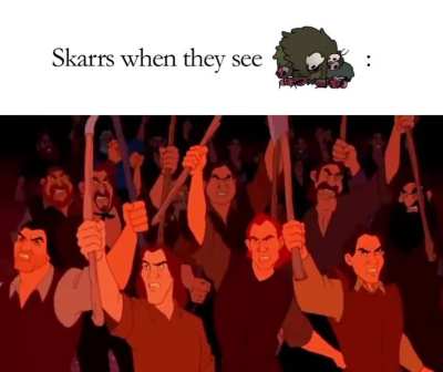 Literally just killing their own kind. Mottled Skarrs deserved better