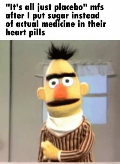 Just placebo you say?