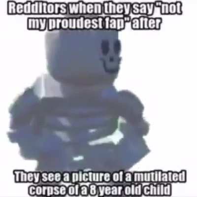 not my proudest fap