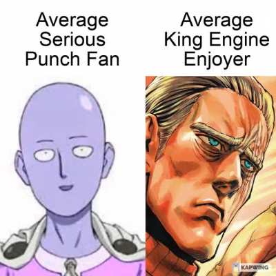 I believe in King Engine Supremacy.
