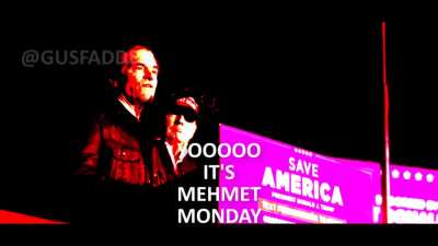 It’s a darkMAGA Mehmet Monday
