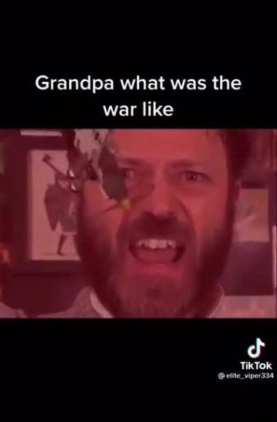 Grandpa is messed up in the head