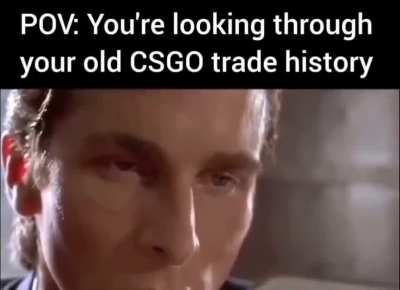 What sold skin is your biggest regret?