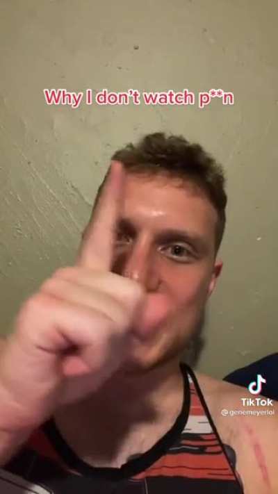 Guy doesn’t watch porn