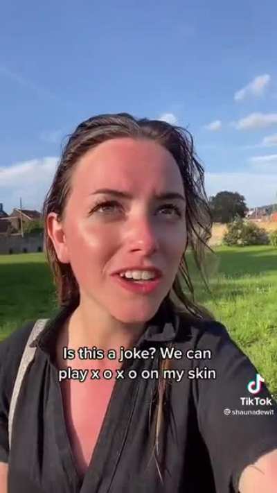 To the guy who posted about this girl yesterday I raise you one sun