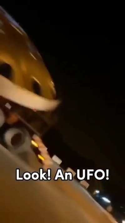 oh look a UFO