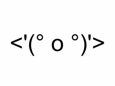 <'(° o °)'>
