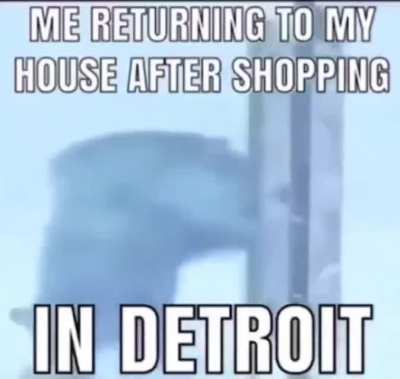 cant have shit in detroit