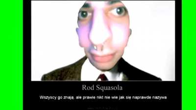 Rod squasola