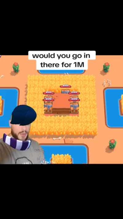 Would you go in the showdown map for 1 million gems?