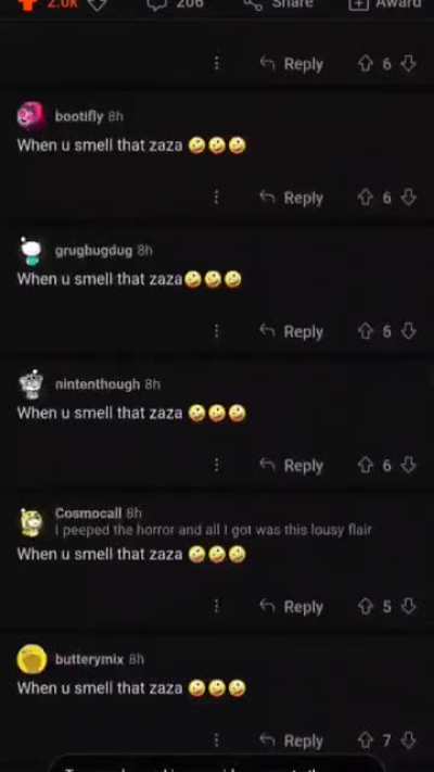 When u smell that zaza🤪🤪🤪