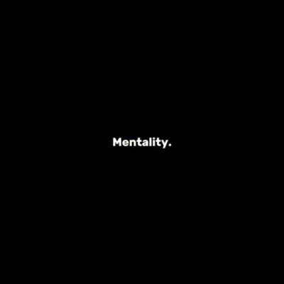 mentality