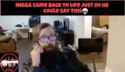 Nigga respawned