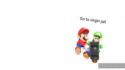 No virgin! Bad Luigi!