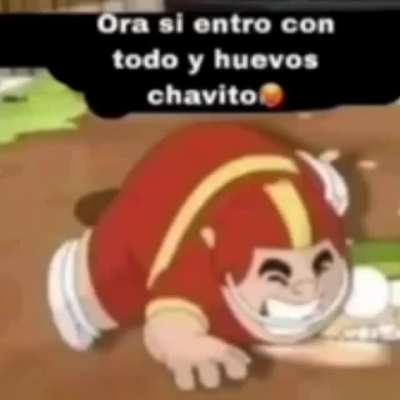 Nooooo chavito, que le hiciste??