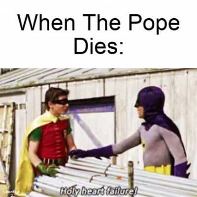 Bet he comes back as a ghost.