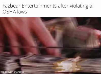 Deadly suits that can kill anyone under the slightest of movements? Check. Poor employment treatment? Check. Attractions with several safety issues? Extremely unhealthy food? Check. Crazy animatronics? Check. How do F.E. get away with all of these???
