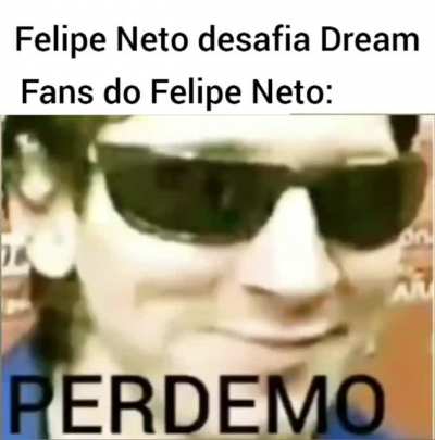 Aqui é time Dream