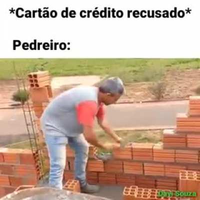 Putz levo minha casa inteira.