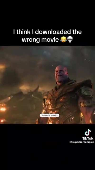 I think I downloaded the wrong movie ðð