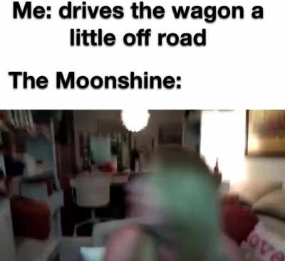 The Moonshiner experience.