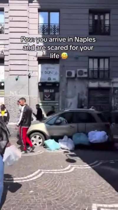 Is this really Naples? Wtf