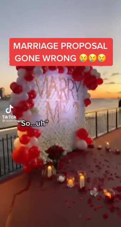Guy makes his GF a wedding proposal and she says no and leaves
