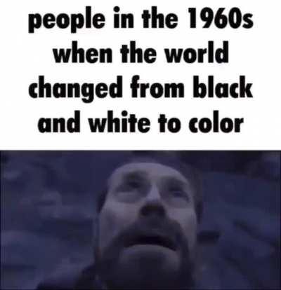 7 year old me finding out the world was black and white back then 😱