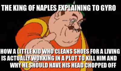 Trust me Gyro, he's a traitor to this country.