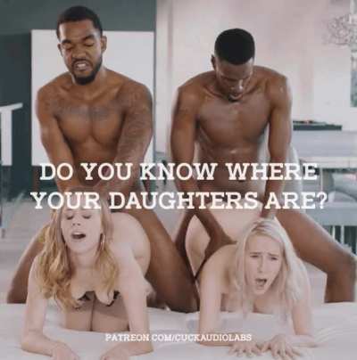 Do you know where your daughters are? (Imagefap: Goone<wbr>rAudi<wbr>oLabs<wbr>)