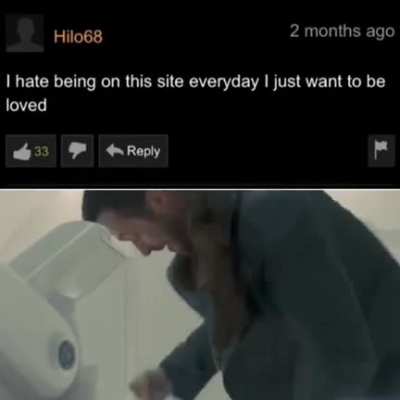 Just want to be loved