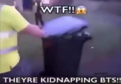 they kidnap bts!!!1!1!1!1!!