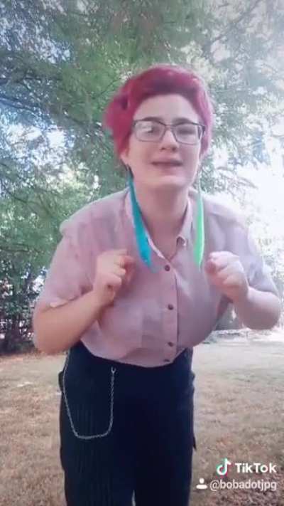 Just wiggle around, it's enough for TikTok
