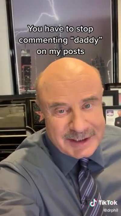 Daddy wants you to stop calling him daddy