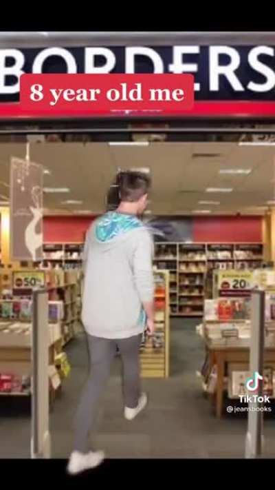Going to borders when you're 8