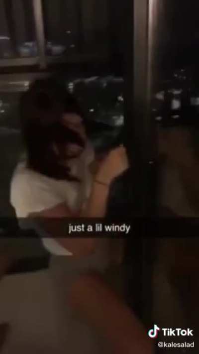 Thought she was going to fly off the balcony.