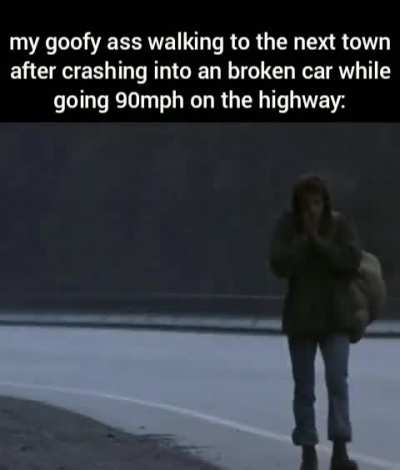ignore the cars in the background, thats just my severe schizophrenia taunting me