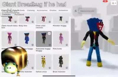Giant Breadbug if he had roblox:
