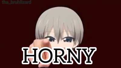 Stop the horny. Now