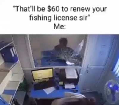 I'm going to use you as bait then!