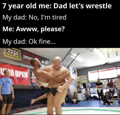 Dad went wrestler mode