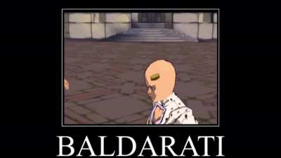 Now he is known as BALDARATI