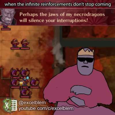 when the infinite reinforcements don't stop coming