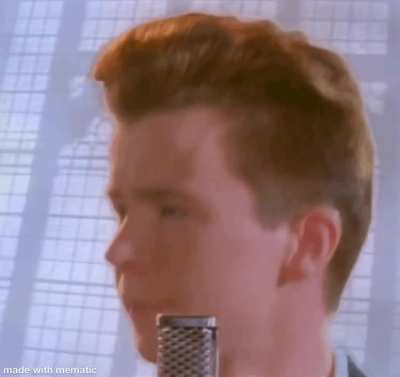 He is never gonna give us up