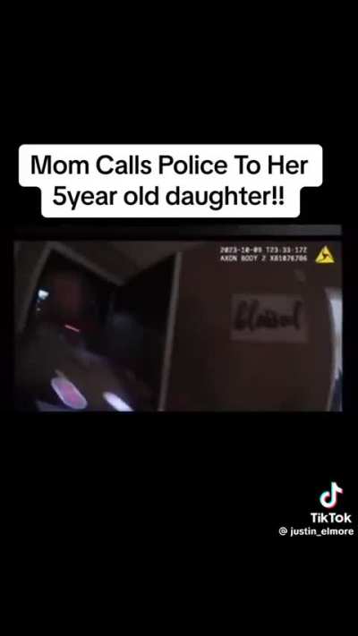 Woman arrested after calling police on her 5 year old daughter for not listening to her.