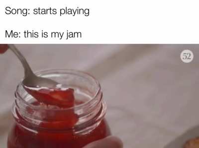 This is my jam