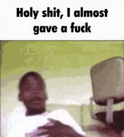 When someone tells me their unimportant opinion