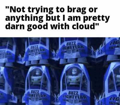 it's unbelievable how many people main cloud