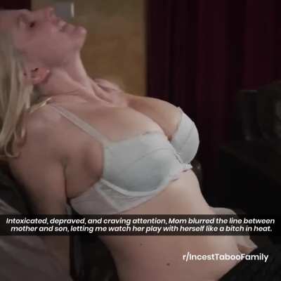 Intoxicated, depraved, and craving attention, Mom blurred