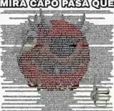 MIRA CAPO PASA QUE